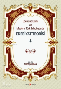 Edebiyat Bilimi ve Modern Türk Edebiyatında Edebiyat Teorisi 1