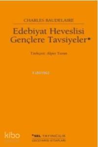 Edebiyat Heveslisi Gençlere Tavsiyeler