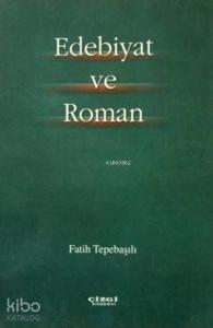 Edebiyat ve Roman