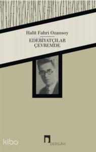 Edebiyatçılar Çevremde