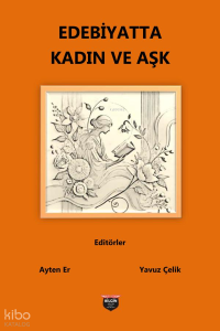 Edebiyatta Kadın ve Aşk
