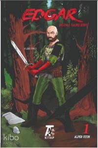 Edgar - Bölüm 1 Yalnız Kurt