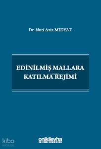 Edinilmiş Mallara Katılma Rejimi