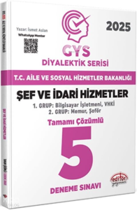 Editör T.C. Aile ve Sosyal Hizmetler Bakanlığı 2025 GYS Şef Ve İdari Hizmetler Diyalektik Serisi Tamamı Çözümlü 5 Deneme Sınavı