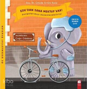 Edu`dan Sana Mektup Var;Duygularımızı Düzenleyebiliriz!