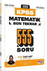 Edu Kariyer Mert Hoca 2026 KPSS Genel Yetenek Matematik Son Tekrar 555 Soru