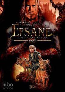 Efsane 1: Kurt Çocuk