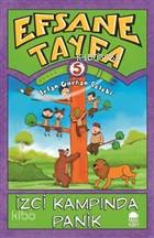 Efsane Tayfa 5 - İzci Kampında Panik