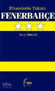 Efsanelerin Takımı Fenerbahçe