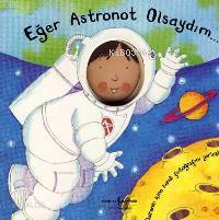 Eğer Astronot Olsaydım