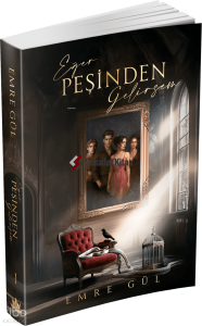 Eğer Peşinden Gelirsem 1 - Ciltsiz