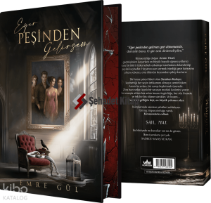 Eğer Peşinden Gelirsem 1 – Yan Boyamalı - Ciltli