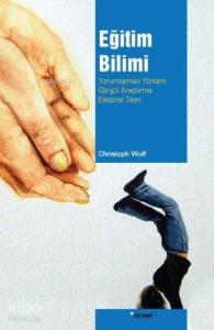 Eğitim Bilimi; Yorumsamacı Yöntem, Görgül Araştırma, Eleştirel Teori
