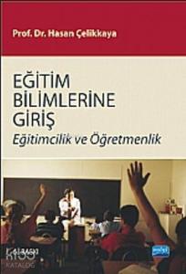 Eğitim Bilimlerine Giriş -Eğitimcilik ve Öğretmenlik