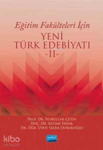 Eğitim Fakülteleri İçin Yeni Türk Edebiyatı 2