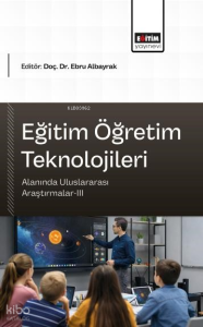Eğitim Öğretim Teknolojileri Alanında Uluslararası Araştırmalar - 3