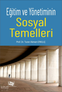 Eğitim ve Yönetiminin Sosyal Temelleri