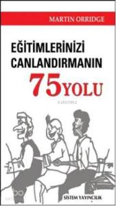 Eğitimcileri Canlandırmanın 75 Yolu