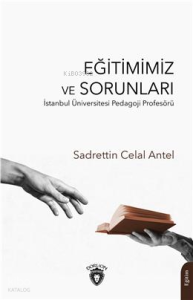 Eğitimimiz ve Sorunları