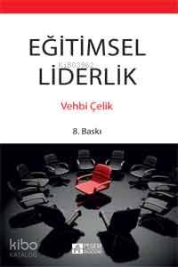 Eğitimsel Liderlik