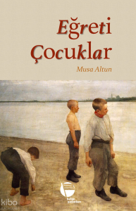 Eğreti Çocuklar