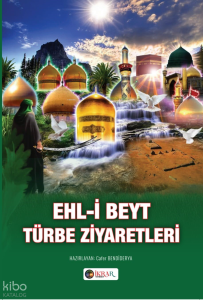 Ehl-i Beyt Türbe Ziyaretleri
