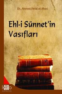 Ehl-i Sünnet'in Vasıfları