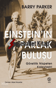 Einstein Parlak Buluşu Görelilik Nispeten Kolaylaştı!