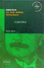 Einstein ve Tam Güneş Tutulması