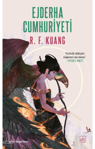 Ejderha Cumhuriyeti - Haşhaş Savaşı Üçlemesi 2