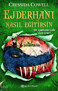 Ejderhanı Nasıl Eğitirsin 8 - Bir Ejderhanın Kalbi Nasıl Kırılır?