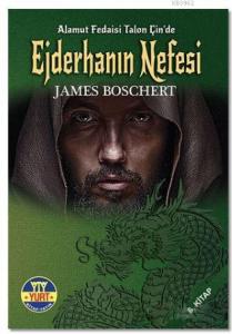 Ejderhanın Nefesi; Alamut Fedaisi Talon Çin'de