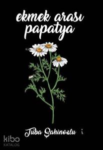 Ekmek Arası Papatya