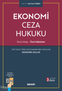 Ekonomi Ceza Hukuku;İkinci Kitap Özel Hükümler