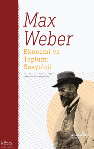 Ekonomi ve Toplum: Sosyoloji