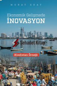 Ekonomik Gelişmede İnovasyon ;Hindistan Örneği