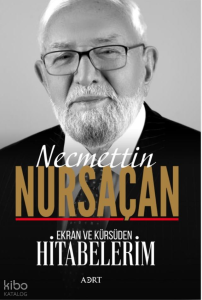 Ekran ve Kürsüden Hitabelerim