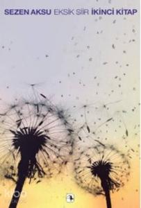 Eksik Şiir 2.Kitap