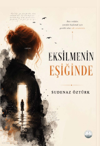 Eksilmenin Eşiğinde