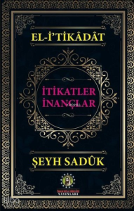 El-i'tikadat İtikatler İnançlar