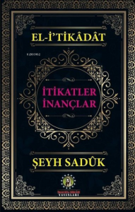 El-i'tikadat İtikatler İnançlar