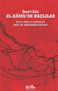 El-Kâmil’de Haçlılar;Çeviri, Notlar ve Açıklamalar