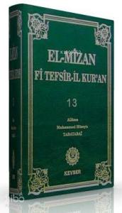 El-Mizan Fi Tefsir'il-Kur'an Cilt 13