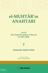 El-Muhtarın Anahtarı 2.Cilt (Muamelat,Edebül-Kadi)
