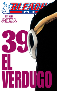 El Verdugo;Bleach 39 Cilt