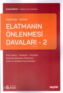 Elatmanın Önlenmesi Davaları – 2