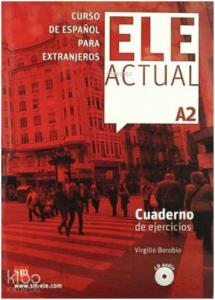Ele Actual A2 + CD; Cuaderno de Ejercicios