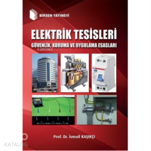 Elektrik Tesisleri Proje Uygulama ve Yönetmelikler