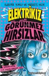 Elektrikız ve Görünmez Hırsızlar