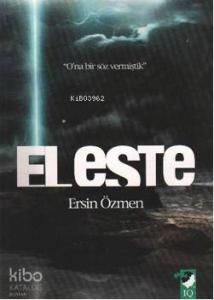 Eleste; Ona Bir Söz Vermiştik